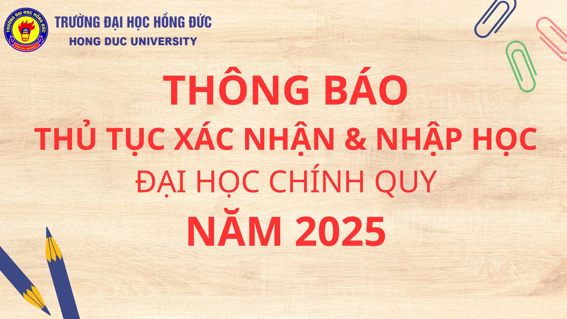 Thông báo số 160/TB-ĐHHĐ ngày 23/8/2025 về việc xác nhận và nhập học đối với thí sinh trúng tuyển đại học hệ chính quy năm 2025